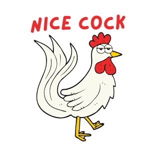 Nice cock T-Shirt