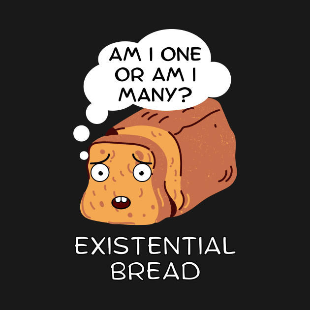 Existential Bread: Kawaii Bread Pun by Caregiverology