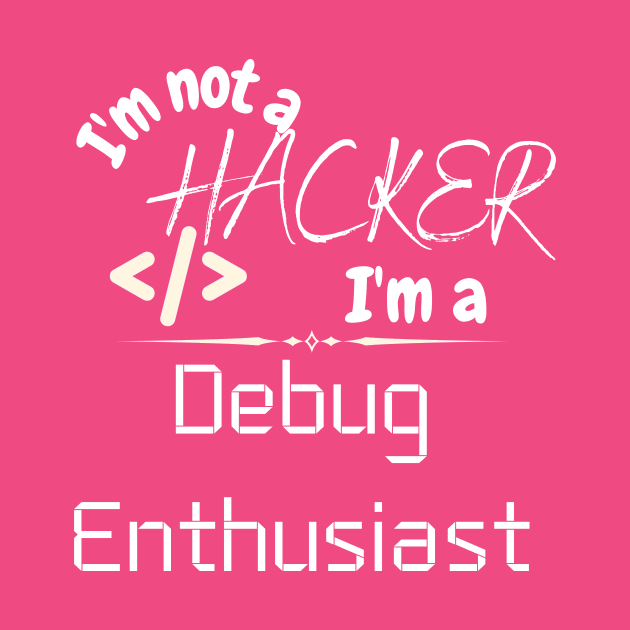 I'm not a Hacker by Sam's Essentials Hub