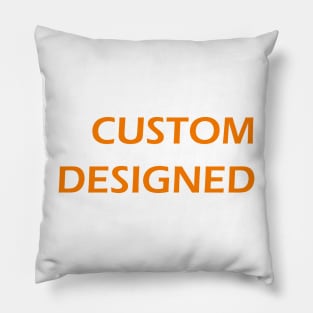 Custom designed Pillow