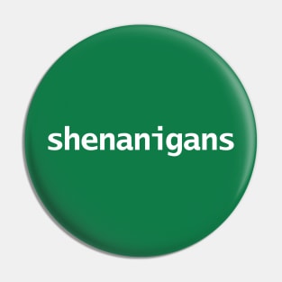 Shenanigans and Malarkey FRONT and BACK Print St Patricks Day Pin