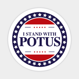 i stand with potus badge Magnet