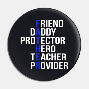 Husband Daddy Protector Hero Teacher Provider Fath Pin