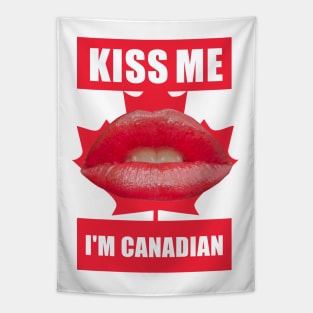 Kiss Me I'm Canadian Tapestry