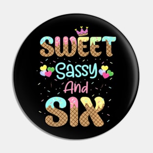 Sweet Sassy And Six Birthday For Girls 6 Year Old Pin