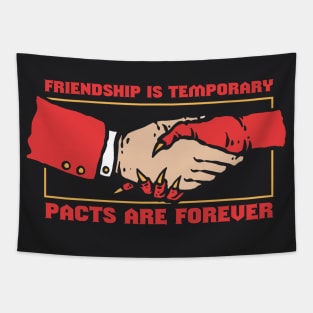 Pacts are forever Tapestry