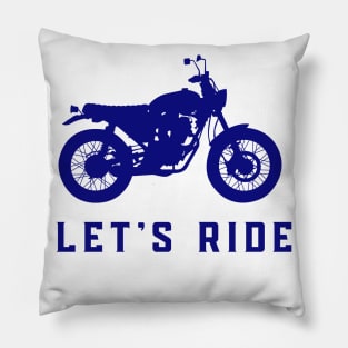 Let's Ride Pillow