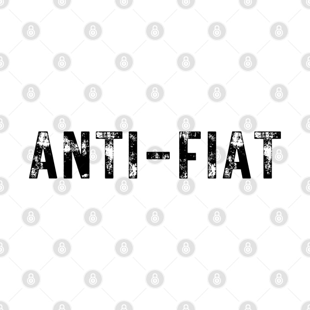 ANTI-FIAT by CRYPTO STORE