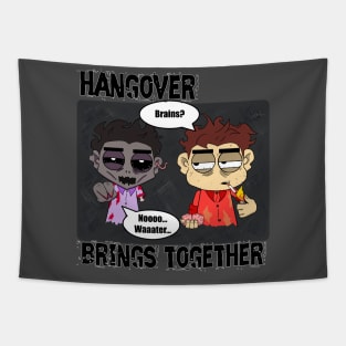 Hangover brings together Tapestry