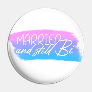 Married and Still Bi Artistic Bisexual Pride Flag Pin