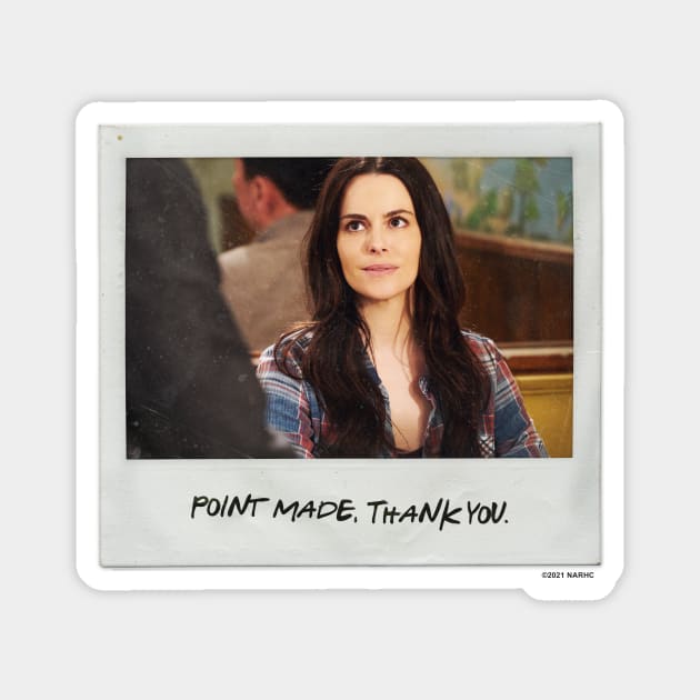 Schitt's Creek Instant Photo: Stevie - Point Made, Thank you Magnet by Schitt's Creek