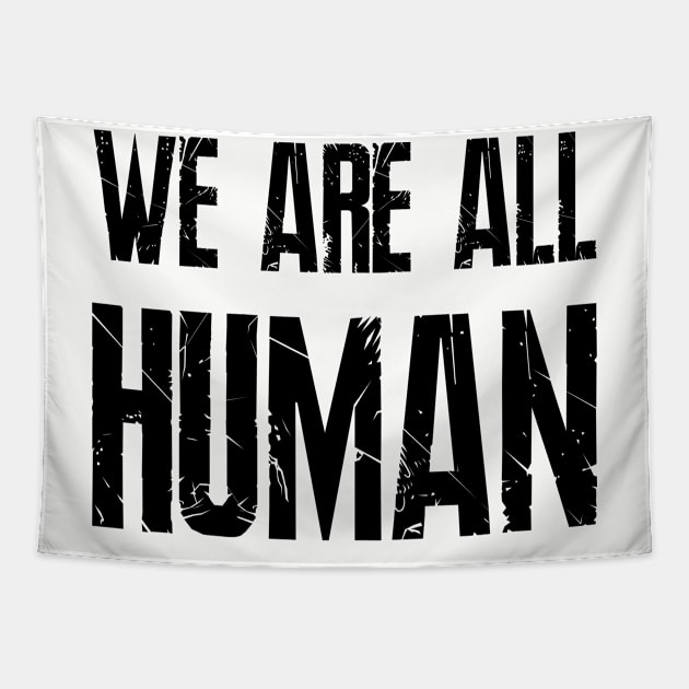 We Are All Human Tapestry by Belle69