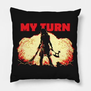 My Turn Pillow