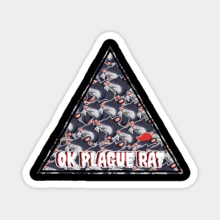 OK Plague Rat One Red Hat Crowd Design Triangle Magnet