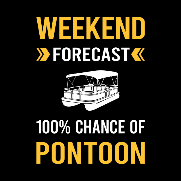 Weekend Forecast Pontoon Pontooning by Good Day