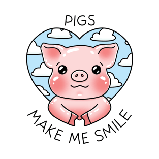 Pigs make me smile - Funny pig in heart with clouds T-Shirt