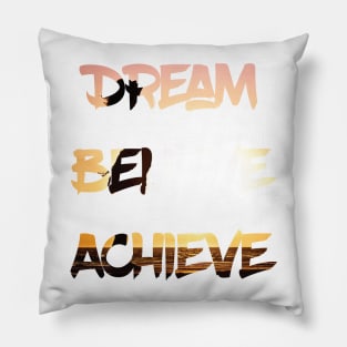 Dream Believe Achieve Woman Cheering in the Sunset Pillow