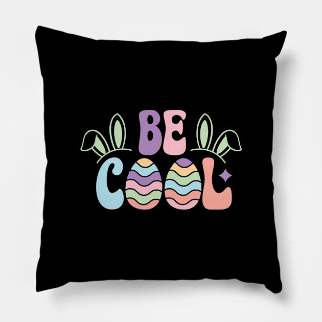 Easter Be Cool Pillow by GoodWills