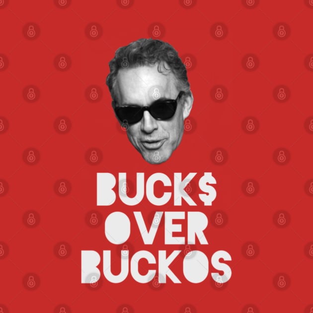 BUCK$ OVER BUCKOS Jordan Peterson by SenecaReads