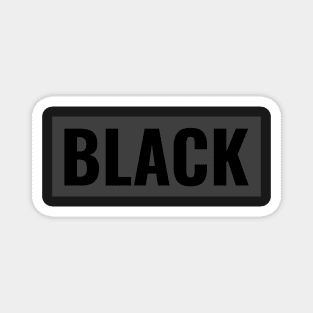 Black text simple classic typography Magnet
