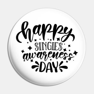 Happy Singles Awareness day Pin