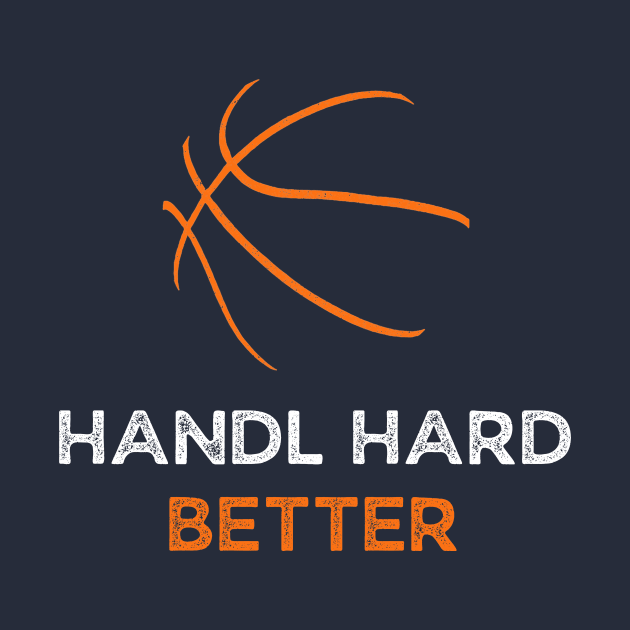 handle hard better by WILLER