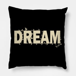 dream Tshirt Pillow