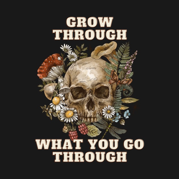 Grow Through What You Go Through by Truly