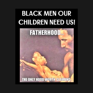 Black Fatherhood T-Shirt