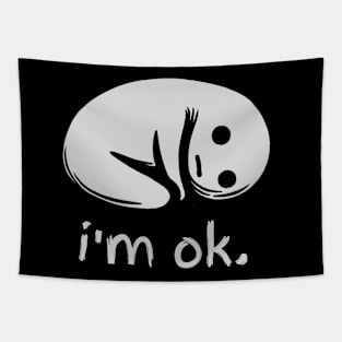 i'm ok (dark) Tapestry