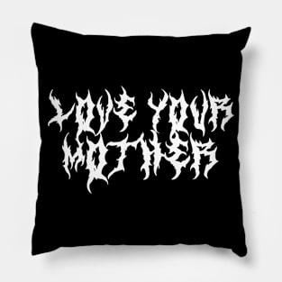 Love your mother - Metal Logo Pillow