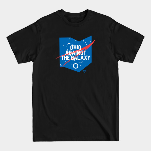 Disover Ohio Against The Galaxy - Ohio - T-Shirt