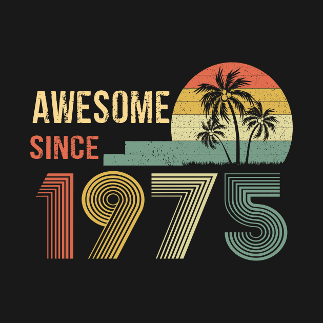 47 Years Old Awesome Since 1975 Gifts 47th Birthday Gift by peskybeater