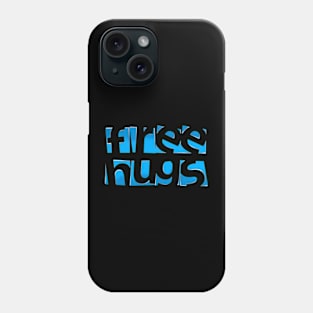 Free Hugs Phone Case