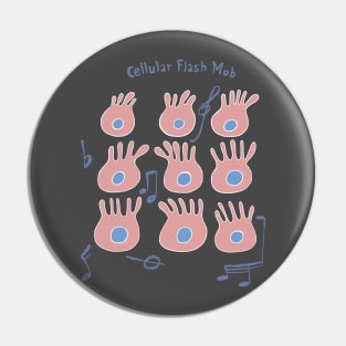 Cellular Flash Mob Pin