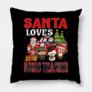 Santa Loves Music Teacher Pillow