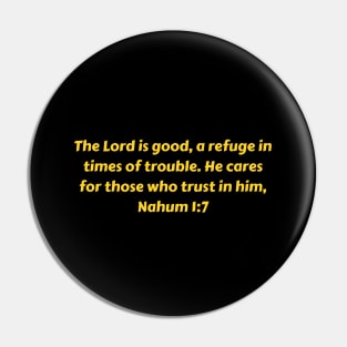 Bible Verse Nahum 1:7 Pin