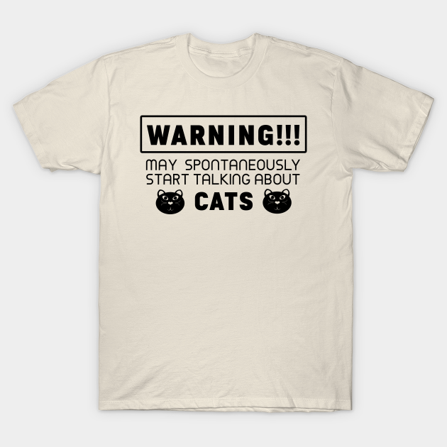 I May Start Talking About My Cat T-Shirt 1Tee Womens Warning I May Start Talking About My Cat T-Shirt 1Tee Womens Warning