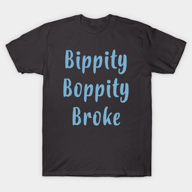 bippity boppity boo shirt