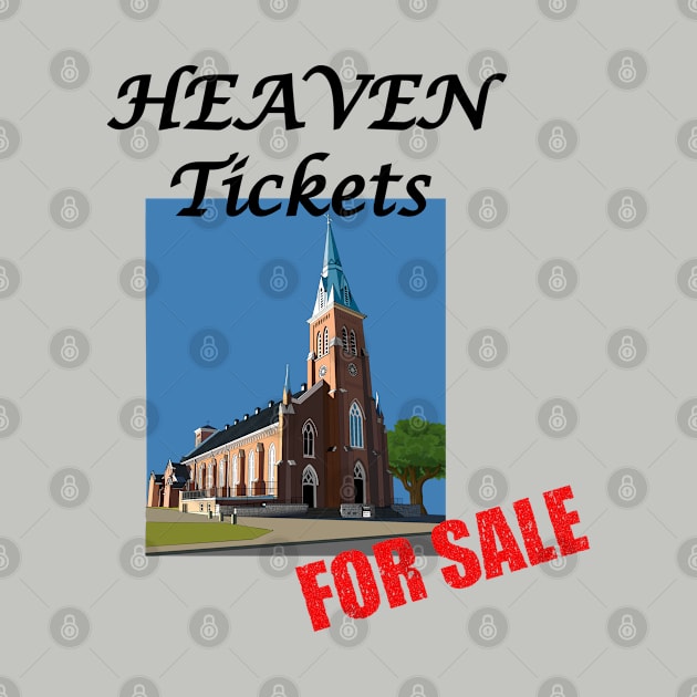 Tickets To Heaven Are On Sale at Your Church - Commodified Christianity in Capitalism by formyfamily