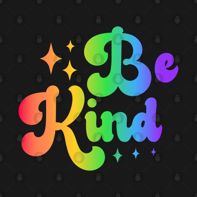 Be Kind - Colorful Typography Inspirational Design by NotUrOrdinaryDesign