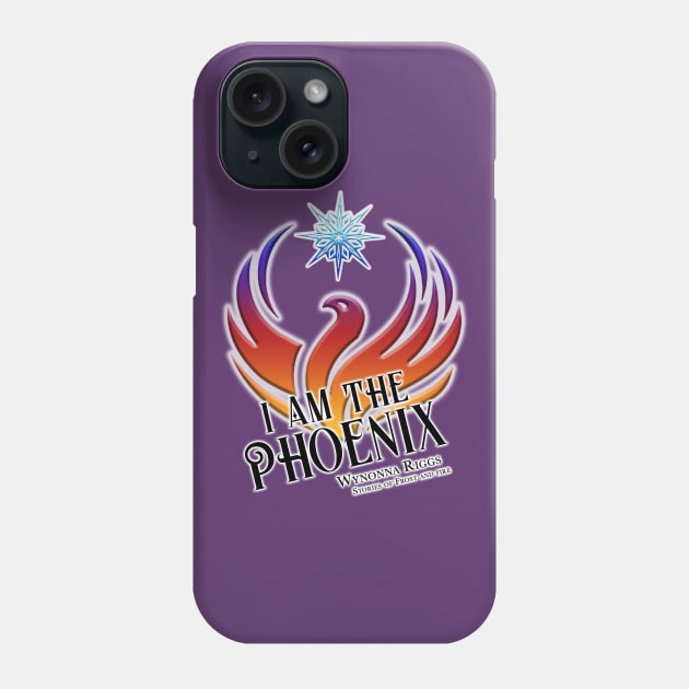 I am the Phoenix. Wynonna Riggs. Phone Case by KimbraSwain