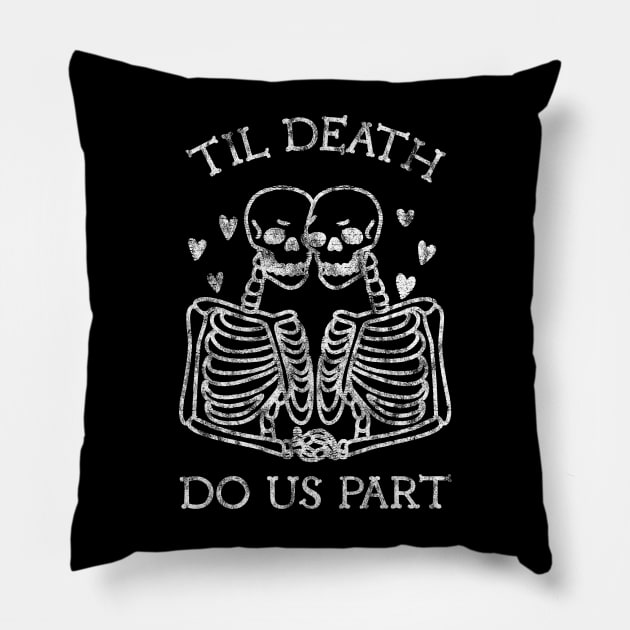 til death do us part Pillow by hunnydoll