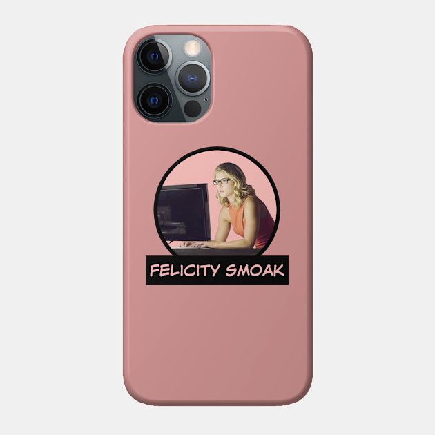 Felicity Smoak - Comic Book Text - Felicity Smoak - Phone Case