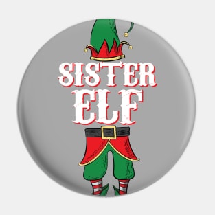 Sister Elf - Matching Family Christmas design Pin