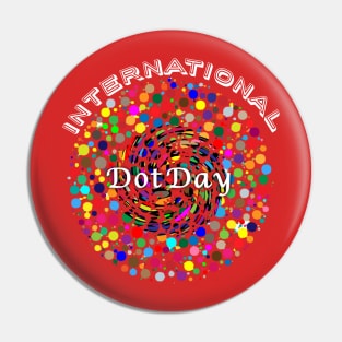 A gift International Dot Day 2019 Pin