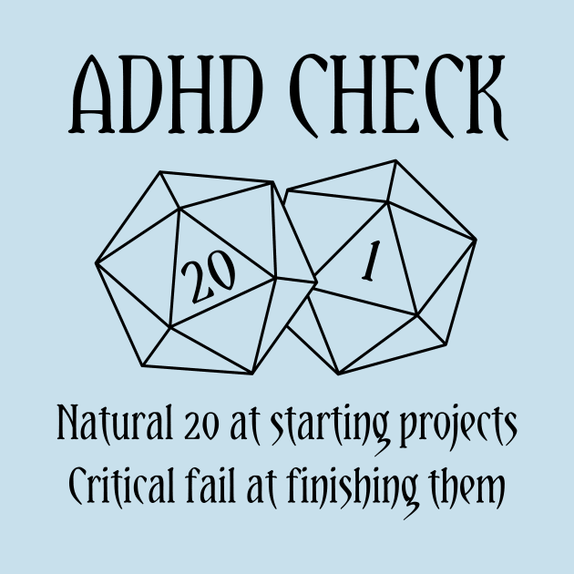 ADHD Check | Natural 20 Critical Fail by Side Quest Studios