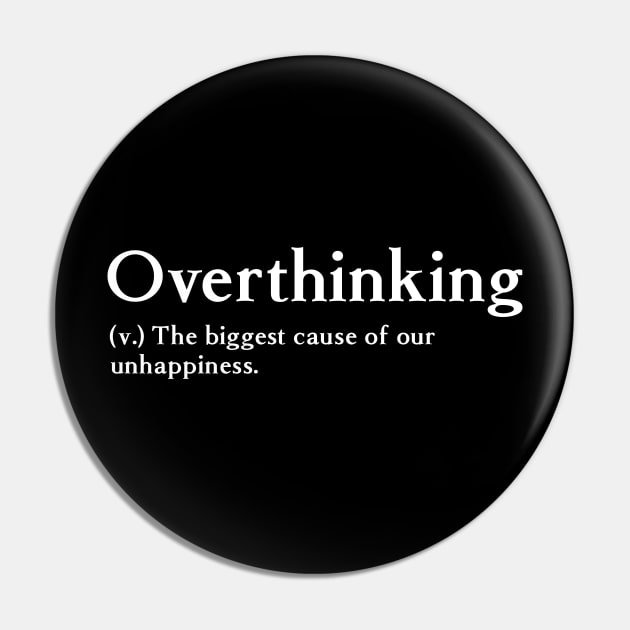 Overthinking Pin by bmron