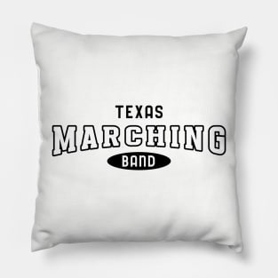 TEXAS MARCHING BAND Pillow