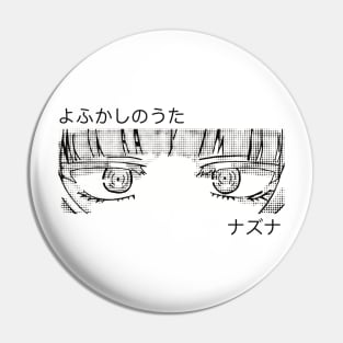 Nazuna Nanakusa Call of the Night Anime Girl Character Pop Art with Black Kanji Pin